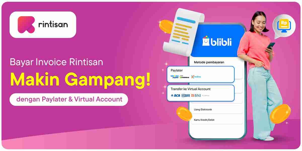 Bayar Invoice Rintisan di Blibli, Dapat Cashback Rp25.000!